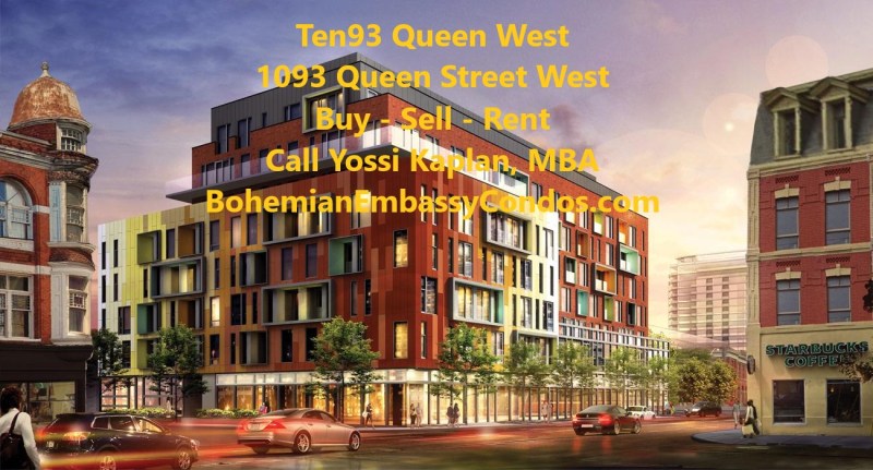 1093 Queen West Condos for Sale - One and Two Bedrooms - Call Yossi Kaplan