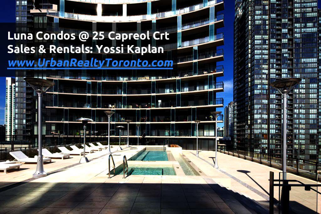 25 Capreol Crt Condo For Sale @ The Pool of Luna Condos by Yossi Kpalan