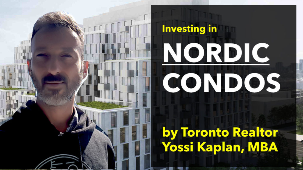 Investing in Nordic Condos [500 Wilson Ave] #TorontoRealEstate #PreConstruction #YossiKaplan